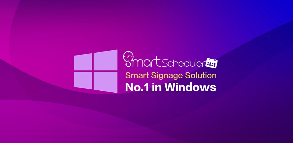 Smart Signage Solution No.1 in Windows