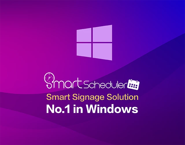 Smart Signage Solution No.1 in Windows